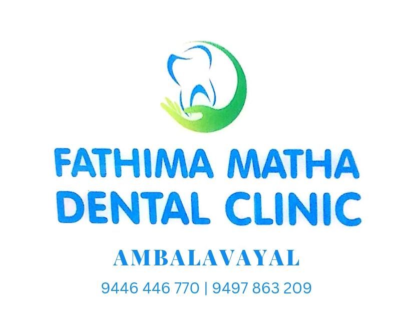 FATHIMA MATHA DENTAL CLINIC AMBALAVAYAL